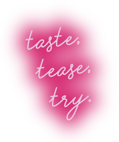 taste-tease-try